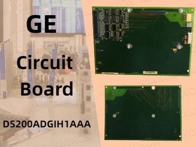 Placa de circuito GE DS200ADGIH1AAA: um componente essencial em um sistema de controle